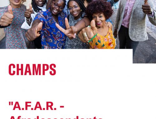 CHAMPS –  AFAR – Afrodiscendenti in lotta contro il razzismo